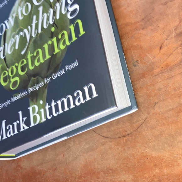 How to cook everything Vegetarian- Mark Bittman - simple meatless recipes …. - Picture 14 of 16